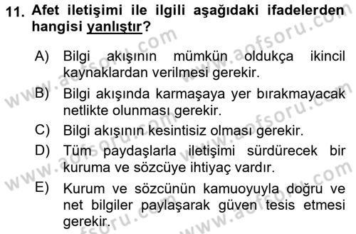 Acil Durum ve Afet Farkındalık Eğitimi Dersi 2024 - 2025 Yılı (Vize) Ara Sınav Soruları 11. Soru