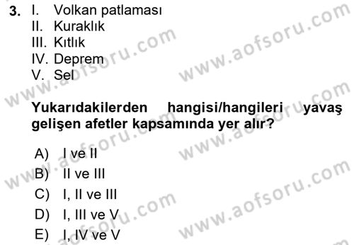 Acil Durum ve Afet Farkındalık Eğitimi Dersi Ara Sınavı Deneme Sınav Soruları 3. Soru