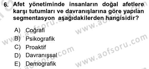 Acil Durum ve Afet Farkındalık Eğitimi Dersi Ara Sınavı Deneme Sınav Soruları 6. Soru