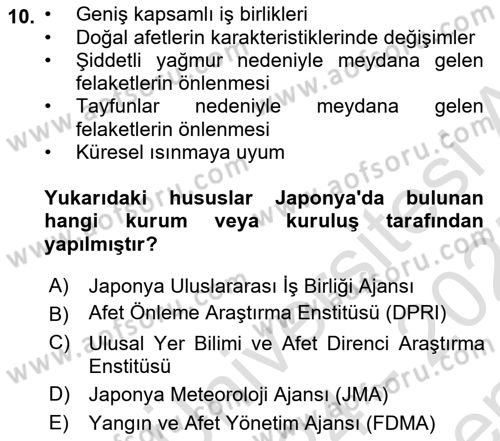 Acil Durum ve Afet Farkındalık Eğitimi Dersi 2024 - 2025 Yılı (Final) Dönem Sonu Sınav Soruları 10. Soru