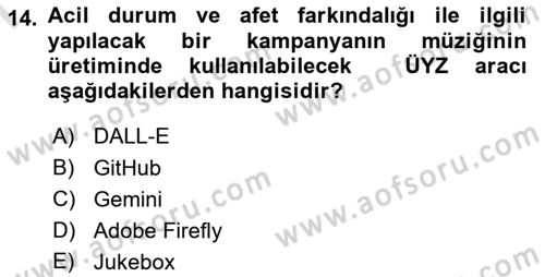 Acil Durum ve Afet Farkındalık Eğitimi Dersi 2024 - 2025 Yılı (Final) Dönem Sonu Sınav Soruları 14. Soru