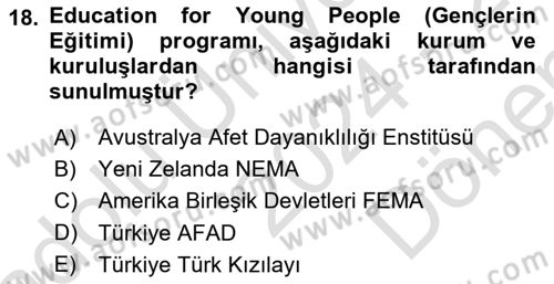 Acil Durum ve Afet Farkındalık Eğitimi Dersi 2024 - 2025 Yılı (Final) Dönem Sonu Sınav Soruları 18. Soru