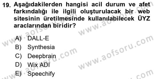 Acil Durum ve Afet Farkındalık Eğitimi Dersi 2024 - 2025 Yılı (Final) Dönem Sonu Sınav Soruları 19. Soru