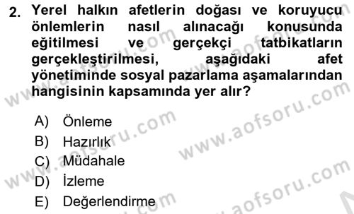 Acil Durum ve Afet Farkındalık Eğitimi Dersi 2024 - 2025 Yılı (Final) Dönem Sonu Sınav Soruları 2. Soru