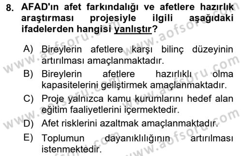 Acil Durum ve Afet Farkındalık Eğitimi Dersi 2024 - 2025 Yılı (Final) Dönem Sonu Sınav Soruları 8. Soru