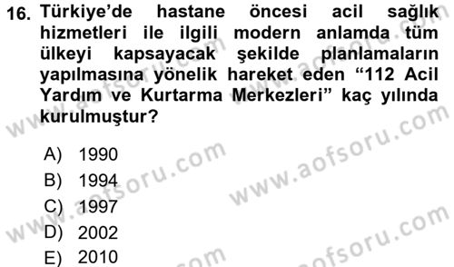 Afet Tıbbı ve Yönetim İlkeleri Dersi 2017 - 2018 Yılı (Vize) Ara Sınav Soruları 16. Soru