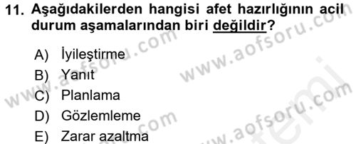 Afet Tıbbı ve Yönetim İlkeleri Dersi 2017 - 2018 Yılı (Final) Dönem Sonu Sınav Soruları 11. Soru