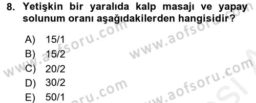 Afet Tıbbı ve Yönetim İlkeleri Dersi 2017 - 2018 Yılı (Final) Dönem Sonu Sınav Soruları 8. Soru