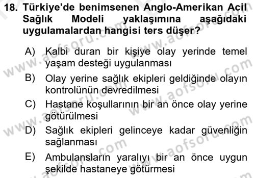 Afet Tıbbı ve Yönetim İlkeleri Dersi 2018 - 2019 Yılı (Vize) Ara Sınav Soruları 18. Soru