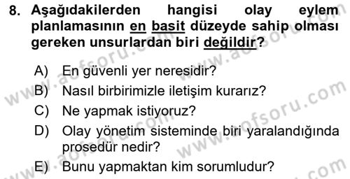 Afet Tıbbı ve Yönetim İlkeleri Dersi 2018 - 2019 Yılı (Vize) Ara Sınav Soruları 8. Soru