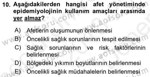 Afet Tıbbı ve Yönetim İlkeleri Dersi 2018 - 2019 Yılı (Final) Dönem Sonu Sınav Soruları 10. Soru
