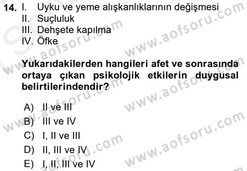 Afet Tıbbı ve Yönetim İlkeleri Dersi 2018 - 2019 Yılı (Final) Dönem Sonu Sınav Soruları 14. Soru