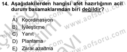 Afet Tıbbı ve Yönetim İlkeleri Dersi 2018 - 2019 Yılı Yaz Okulu Sınav Soruları 14. Soru