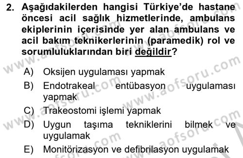 Afet Tıbbı ve Yönetim İlkeleri Dersi 2018 - 2019 Yılı Yaz Okulu Sınav Soruları 2. Soru