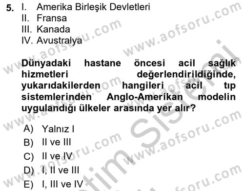Afet Tıbbı ve Yönetim İlkeleri Dersi 2018 - 2019 Yılı Yaz Okulu Sınav Soruları 5. Soru
