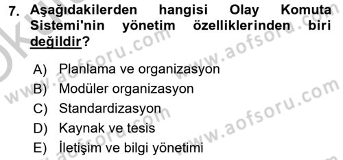 Afet Tıbbı ve Yönetim İlkeleri Dersi 2018 - 2019 Yılı Yaz Okulu Sınav Soruları 7. Soru