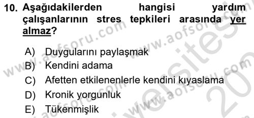 Afet Tıbbı ve Yönetim İlkeleri Dersi 2020 - 2021 Yılı Yaz Okulu Sınav Soruları 10. Soru