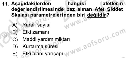 Afet Tıbbı ve Yönetim İlkeleri Dersi 2020 - 2021 Yılı Yaz Okulu Sınav Soruları 11. Soru
