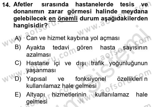 Afet Tıbbı ve Yönetim İlkeleri Dersi 2021 - 2022 Yılı (Vize) Ara Sınav Soruları 14. Soru