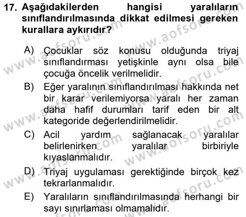 Afet Tıbbı ve Yönetim İlkeleri Dersi 2021 - 2022 Yılı (Vize) Ara Sınav Soruları 17. Soru