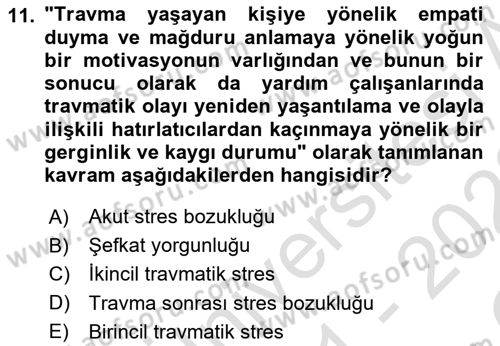 Afet Tıbbı ve Yönetim İlkeleri Dersi 2021 - 2022 Yılı Yaz Okulu Sınav Soruları 11. Soru