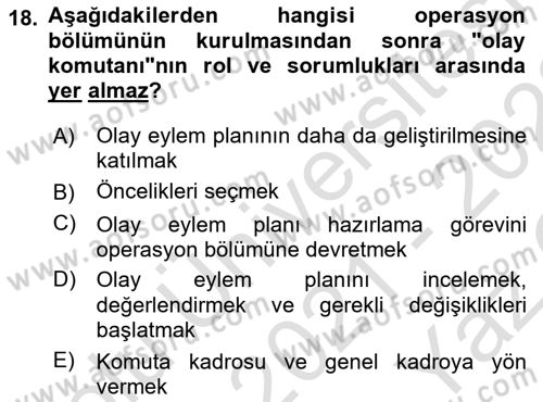 Afet Tıbbı ve Yönetim İlkeleri Dersi 2021 - 2022 Yılı Yaz Okulu Sınav Soruları 18. Soru