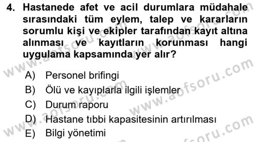 Afet Tıbbı ve Yönetim İlkeleri Dersi 2021 - 2022 Yılı Yaz Okulu Sınav Soruları 4. Soru