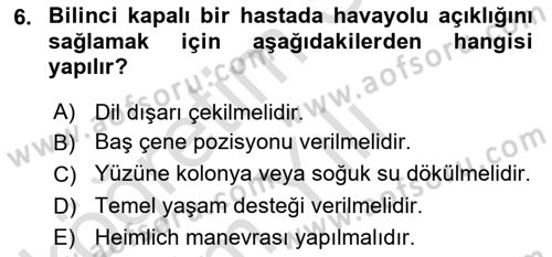 Afet Tıbbı ve Yönetim İlkeleri Dersi 2021 - 2022 Yılı Yaz Okulu Sınav Soruları 6. Soru