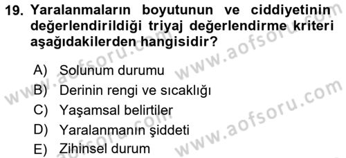 Afet Tıbbı ve Yönetim İlkeleri Dersi 2023 - 2024 Yılı (Vize) Ara Sınav Soruları 19. Soru