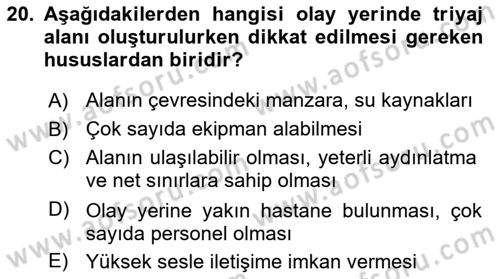 Afet Tıbbı ve Yönetim İlkeleri Dersi 2023 - 2024 Yılı (Vize) Ara Sınav Soruları 20. Soru