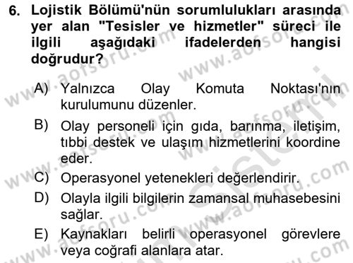 Afet Tıbbı ve Yönetim İlkeleri Dersi 2023 - 2024 Yılı (Vize) Ara Sınav Soruları 6. Soru