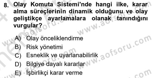 Afet Tıbbı ve Yönetim İlkeleri Dersi 2023 - 2024 Yılı (Vize) Ara Sınav Soruları 8. Soru