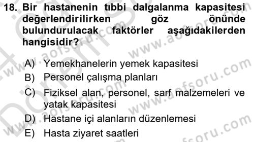 Afet Tıbbı ve Yönetim İlkeleri Dersi 2023 - 2024 Yılı (Final) Dönem Sonu Sınav Soruları 18. Soru