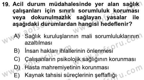 Afet Tıbbı ve Yönetim İlkeleri Dersi 2023 - 2024 Yılı (Final) Dönem Sonu Sınav Soruları 19. Soru