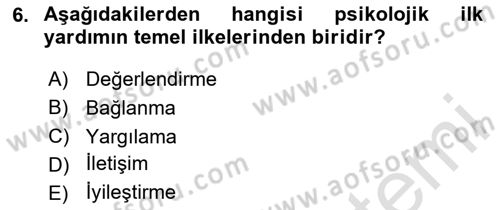 Afet Tıbbı ve Yönetim İlkeleri Dersi 2023 - 2024 Yılı (Final) Dönem Sonu Sınav Soruları 6. Soru