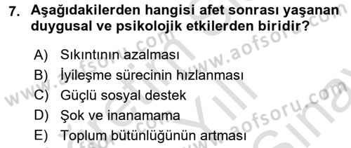 Afet Tıbbı ve Yönetim İlkeleri Dersi 2023 - 2024 Yılı (Final) Dönem Sonu Sınav Soruları 7. Soru