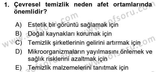 Afet Tıbbı ve Yönetim İlkeleri Dersi 2023 - 2024 Yılı Yaz Okulu Sınav Soruları 1. Soru