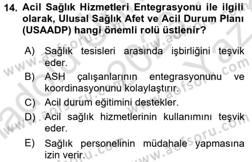 Afet Tıbbı ve Yönetim İlkeleri Dersi 2023 - 2024 Yılı Yaz Okulu Sınav Soruları 14. Soru
