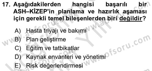 Afet Tıbbı ve Yönetim İlkeleri Dersi 2023 - 2024 Yılı Yaz Okulu Sınav Soruları 17. Soru