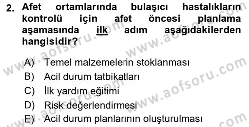 Afet Tıbbı ve Yönetim İlkeleri Dersi 2023 - 2024 Yılı Yaz Okulu Sınav Soruları 2. Soru