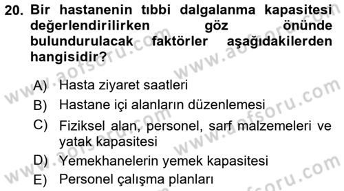 Afet Tıbbı ve Yönetim İlkeleri Dersi 2023 - 2024 Yılı Yaz Okulu Sınav Soruları 20. Soru
