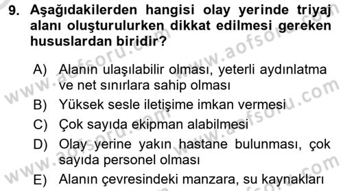 Afet Tıbbı ve Yönetim İlkeleri Dersi 2023 - 2024 Yılı Yaz Okulu Sınav Soruları 9. Soru