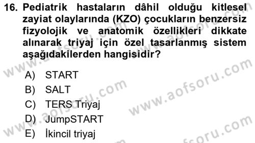 Afet Tıbbı ve Yönetim İlkeleri Dersi 2025 - 2026 Yılı (Vize) Ara Sınav Soruları 16. Soru