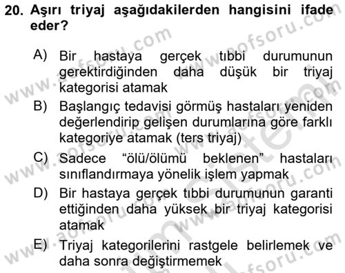 Afet Tıbbı ve Yönetim İlkeleri Dersi 2025 - 2026 Yılı (Vize) Ara Sınav Soruları 20. Soru