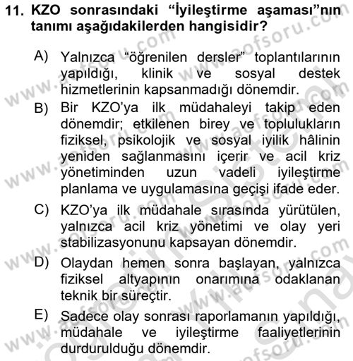 Afet Tıbbı ve Yönetim İlkeleri Dersi 2025 - 2026 Yılı (Final) Dönem Sonu Sınav Soruları 11. Soru