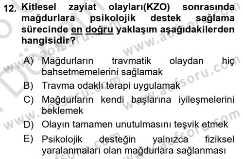 Afet Tıbbı ve Yönetim İlkeleri Dersi 2025 - 2026 Yılı (Final) Dönem Sonu Sınav Soruları 12. Soru