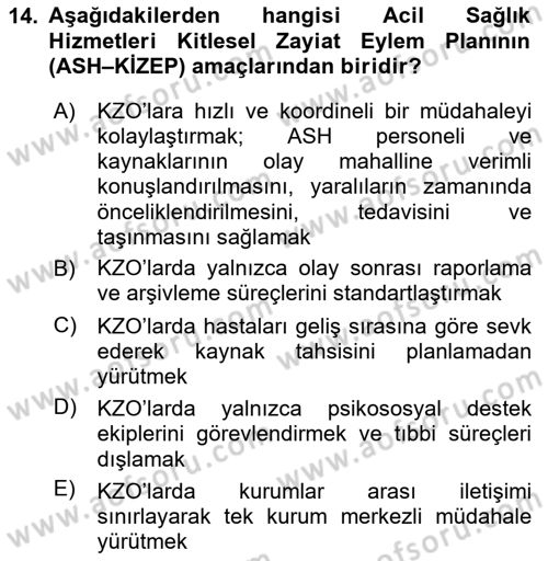 Afet Tıbbı ve Yönetim İlkeleri Dersi 2025 - 2026 Yılı (Final) Dönem Sonu Sınav Soruları 14. Soru