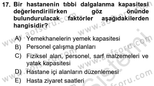 Afet Tıbbı ve Yönetim İlkeleri Dersi 2025 - 2026 Yılı (Final) Dönem Sonu Sınav Soruları 17. Soru