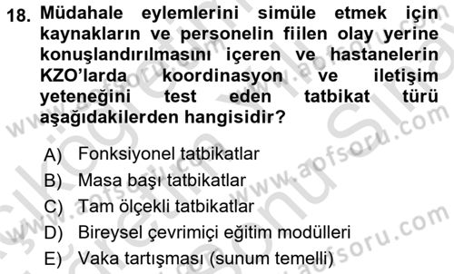 Afet Tıbbı ve Yönetim İlkeleri Dersi 2025 - 2026 Yılı (Final) Dönem Sonu Sınav Soruları 18. Soru