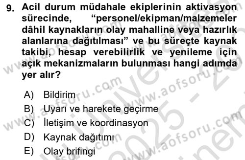 Afet Tıbbı ve Yönetim İlkeleri Dersi 2025 - 2026 Yılı (Final) Dönem Sonu Sınav Soruları 9. Soru